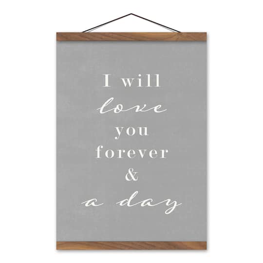 I Will Love You Forever and a Day Teak Hanging Canvas